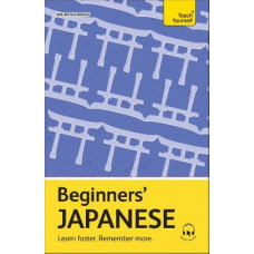 Beginners' Japanese: Learn faster. Remember more.