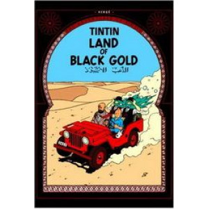 Tintin : Land of Black Gold