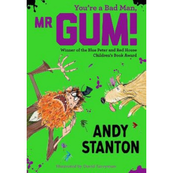 You're a Bad Man, Mr Gum! (Mr Gum)
