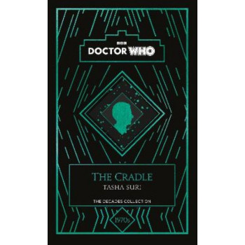 Doctor Who: The Cradle: a 1970s story