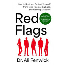 Red Flags, Green Flags: Modern Psychology for Everyday Drama