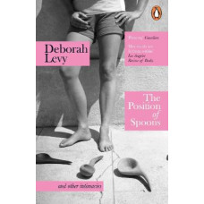 The Position of Spoons: and other intimacies