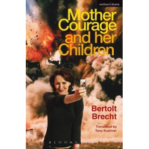 Mother Courage and Her Children (Trans. Kushner)