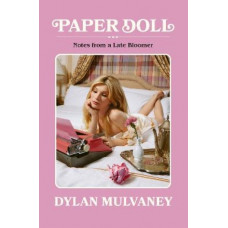 Paper Doll: Notes From A Late Bloomer