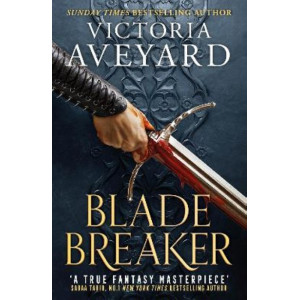 Blade Breaker: Pre-order the new novel from the author of the multimillion-copy bestselling Red Queen series