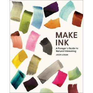Make Ink - A Forager’s Guide to Natural Inkmaking