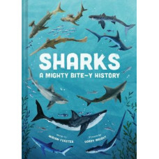 Sharks: A Mighty Bite-y History