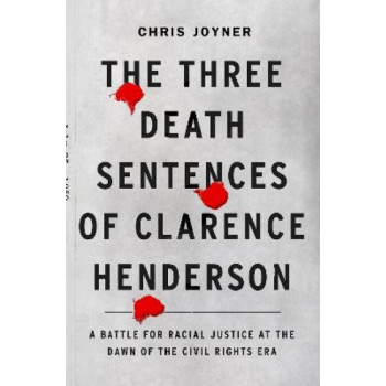 Three Death Sentences of Clarence Henderson