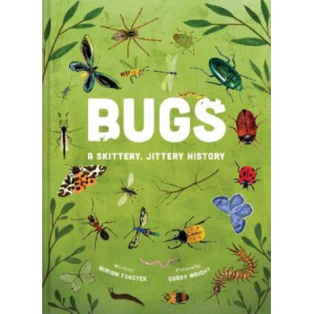 Bugs: A Skittery, Jittery History