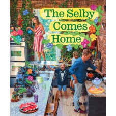 The Selby Comes Home: An Interior Design Book for Creative Families