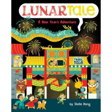 LunarTale (An Abrams Trail Tale): A New Year's Adventure