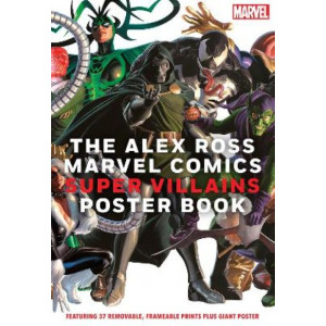Alex Ross Marvel Comics Super Villains Poster Book