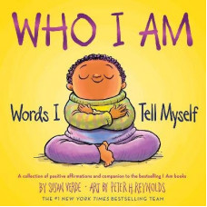 Who I Am: Words I Tell Myself