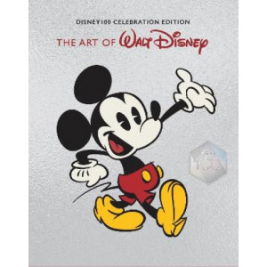 The Art of Walt Disney: From Mickey Mouse to the Magic Kingdoms and Beyond