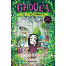 Ghoulia and the Mysterious Visitor (Book #2)