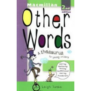 Other Words: A Thesaurus for Young Writers