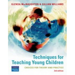 Techniques for Teaching Young Children 3E