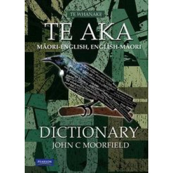 Te Aka: Maori-English, English-Maori Dictionary