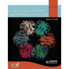 Clinical Biochemistry and Metabolic Medicine 8E