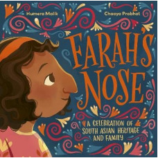 Farah's Nose: A celebration of South Asian heritage and family