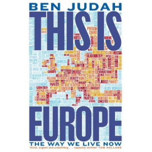 This is Europe: The Way We Live Now