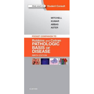 Pocket Companion to Robbins & Cotran Pathologic Basis of Disease [Robbins Pathology]