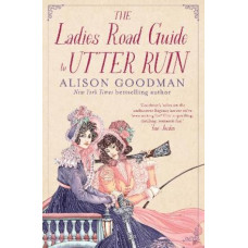 The Ladies Road Guide to Utter Ruin