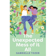 The Unexpected Mess of It All