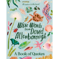 Wise Words From David Attenborough