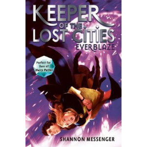 Everblaze (Keeper of the Lost Cities Book 3)