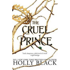 The Cruel Prince (The Folk of the Air #1)