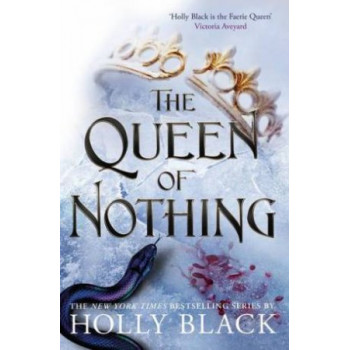 Queen of Nothing, The (The Folk of the Air #3)