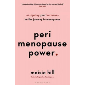 Perimenopause Power: Navigating your hormones on the journey to menopause