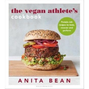 Vegan Athlete's Cookbook: Protein-rich recipes to train, recover and perform