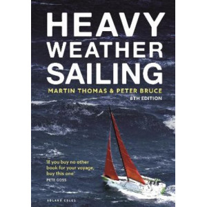 Heavy Weather Sailing 8th edition