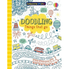 Doodling Things That Go - Usborne Mini