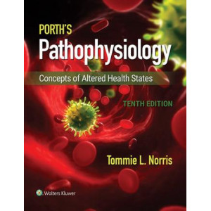 Pathophysiology: Concepts of Altered Health States 10E