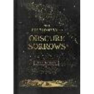 Dictionary of Obscure Sorrows, The