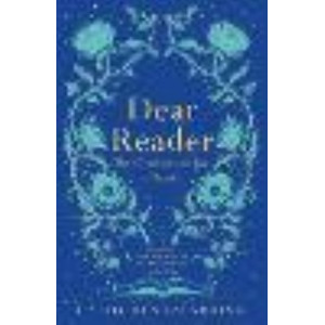 Dear Reader: Comfort and Joy of Books