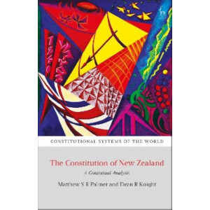 Constitution of New Zealand, The: A Contextual Analysis