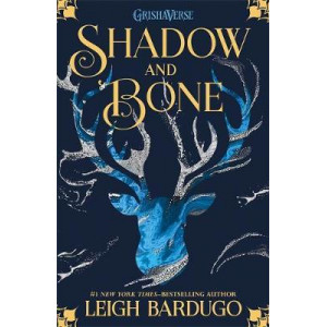 Grisha: Shadow and Bone: Book 1, The