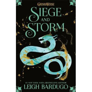 Grisha: Siege and Storm: Book 2, The