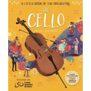A Little Book of the Orchestra: The Cello