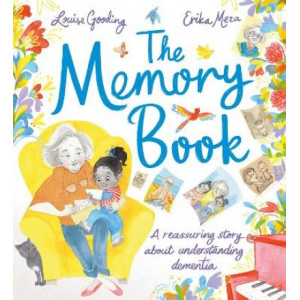 The Memory Book: A Reassuring Story About Understanding Dementia
