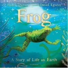 Frog: A Story of Life on Earth