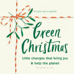 Green Christmas: Little changes that bring joy and help the planet