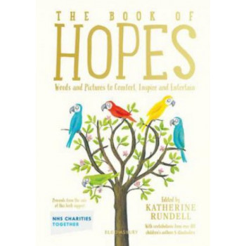 Book of Hopes: Words and Pictures to Comfort, Inspire and Entertain