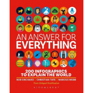 Answer for Everything: 200 Infographics to Explain the World