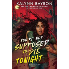 You're Not Supposed to Die Tonight