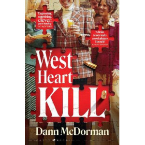 West Heart Kill: An outrageously original murder mystery